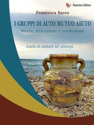 I gruppi di auto mutuo aiuto