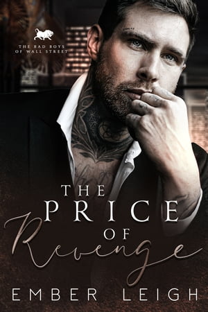 The Price of Revenge a second chance, billionaire romanceŻҽҡ[ Ember Leigh ]