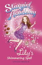 ŷKoboŻҽҥȥ㤨Stargirl Academy 1: Lily's Shimmering SpellŻҽҡ[ Vivian French ]פβǤʤ702ߤˤʤޤ