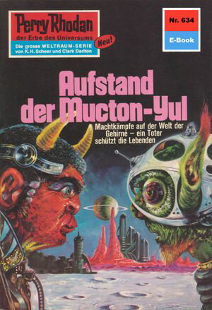 ŷKoboŻҽҥȥ㤨Perry Rhodan 634: Aufstand der Mucton-Yul Perry Rhodan-Zyklus 