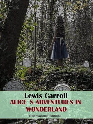 Alice’s Adventures in Wonderland【電子書