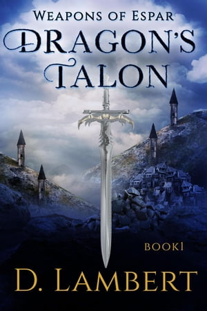 ŷKoboŻҽҥȥ㤨Dragon's Talon Weapons of Espar, #1Żҽҡ[ D. Lambert ]פβǤʤ150ߤˤʤޤ