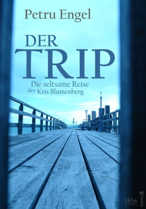 Der Trip