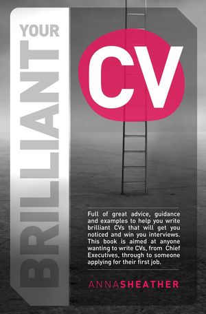 Your Brilliant CV【電子書籍】[ Anna Sheather ]