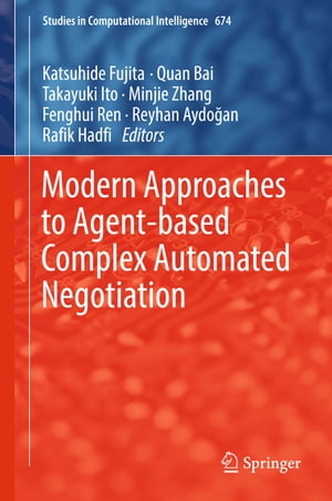 Modern Approaches to Agent-based Complex Automated Negotiation