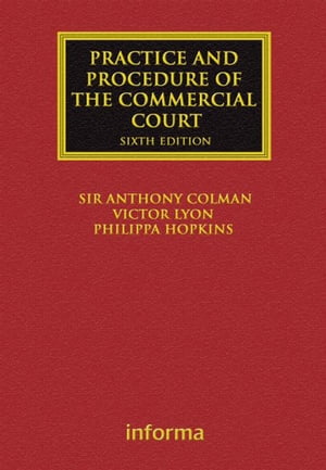 The Practice and Procedure of the Commercial CourtŻҽҡ[ Anthony Colman ]