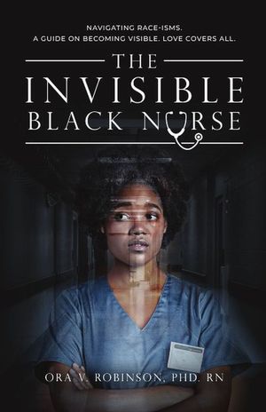 The Invisible Black Nurse