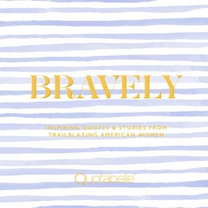 Bravely