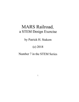 Martian Railroad, A STEM Design Exercise【電子書籍】[ Patrick Stakem ]