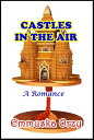 Castles in the Air【電子書籍】[ Emmuska Or