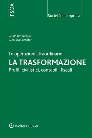 Le operazioni straordinarie. La trasformazione.