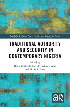 Traditional Authority and Security in Contemporary Nigeria