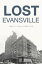 Lost Evansville
