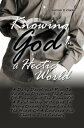 Knowing God In A Hectic World A Daily Devotional Plan To Help You Discover The Power Of Prayer and The Power Of A Relationship With God To Bring Order In Your Life In The Midst Of A Confused And Chaotic 21st Century【電子書籍】 Summer O. Clarke