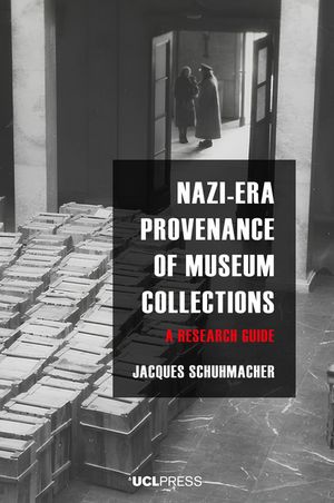 ŷKoboŻҽҥȥ㤨Nazi-Era Provenance of Museum Collections A research guideŻҽҡ[ Jacques Schuhmacher ]פβǤʤ199ߤˤʤޤ