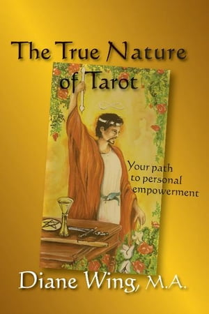 The True Nature of Tarot