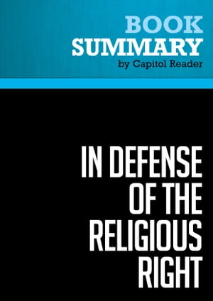 Summary: In Defense of the Religious Right Revie