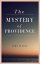 The Mystery of ProvidenceŻҽҡ[ John Flavel ]