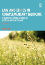 Law and Ethics in Complementary Medicine A Handbook for Practitioners in Australia and New Zealand