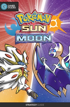 Pokémon Sun & Moon - Strategy Guide