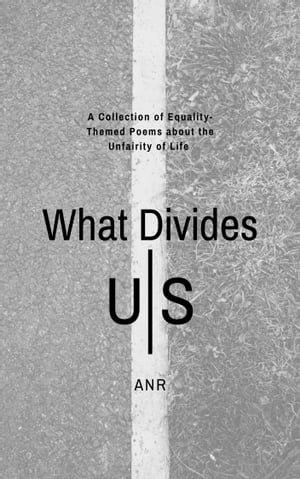 What Divides Us