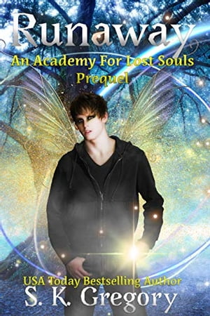 Runaway: An Academy For Lost Souls Prequel