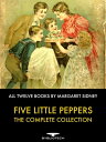 ŷKoboŻҽҥȥ㤨Five Little Peppers - the Complete Collection All Twelve Books By Margaret SidneyŻҽҡ[ Margaret Sidney ]פβǤʤ300ߤˤʤޤ