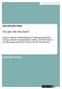 Occupy the elections? Analyse Obamas wahlstrategischer Haltung gegen?ber Occupy anhand exemplarischer St?rken und Schw?chen der Bewegung und deren Nutzen f?r die Demokraten