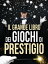 Il Grande Libro dei Giochi di Prestigio