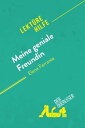 Meine geniale Freundin von Elena Ferrante (Lekt rehilfe) Detaillierte Zusammenfassung, Personenanalyse und Interpretation【電子書籍】 Alexandra Tinois