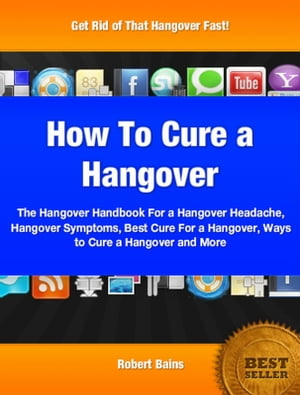 How To Cure A Hangover