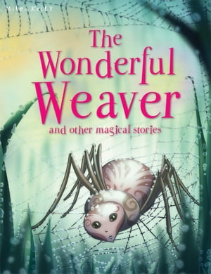 The Wonderful Weaver