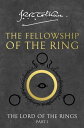 The Fellowship of the Ring (The Lord of the Rings, Book 1)【電子書籍】 J. R. R. Tolkien