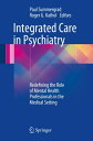 Integrated Care in Psychiatry Redefining the Role of Mental Health Professionals...