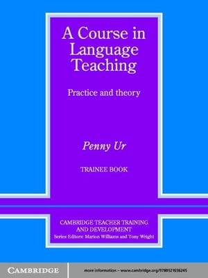 A Course in Language Teaching Trainee Book