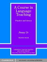 A Course in Language Teaching Trainee Book