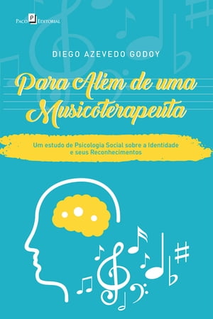 Para Além de uma Musicoterapeuta