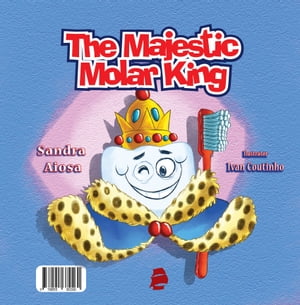 The Majestic Molar King