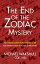 The End of the Zodiac Mystery How Forensic Science Helped Solve One of the Most Infamous Serial Killer Cases of the CenturyŻҽҡ[ Michael Wakshull ]
