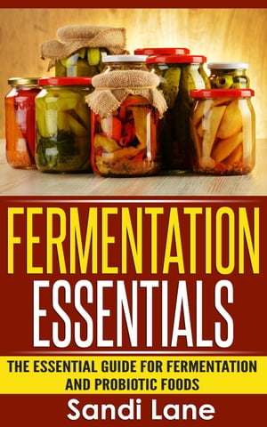 Fermentation Essentials