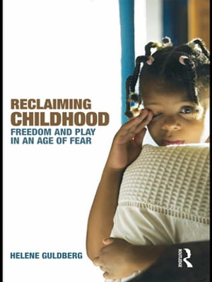 Reclaiming Childhood