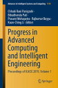 Progress in Advanced Computing and Intelligent Engineering Proceedings of ICACIE...