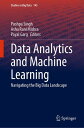 ŷKoboŻҽҥȥ㤨Data Analytics and Machine Learning Navigating the Big Data LandscapeŻҽҡۡפβǤʤ18,231ߤˤʤޤ