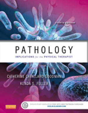 Pathology - E-Book Implications for the Physical TherapistŻҽҡ[ Kenda S. Fuller, PT, NCS ]