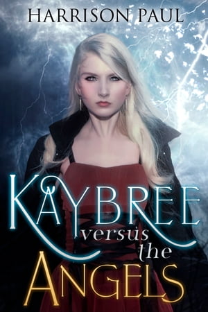Kaybree Versus the Angels