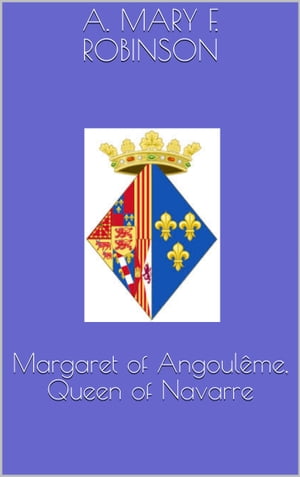 Margaret of Angoulême, Queen of Navarre