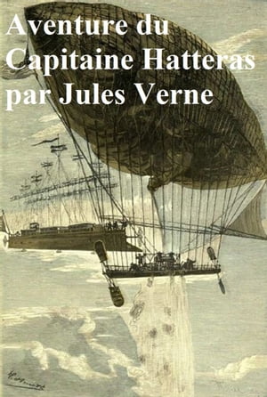 ŷKoboŻҽҥȥ㤨Aventures du Capitaine HatterasŻҽҡ[ Jules Verne ]פβǤʤ165ߤˤʤޤ