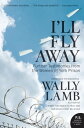 ŷKoboŻҽҥȥ㤨I'll Fly Away Further Testimonies from the Women of York PrisonŻҽҡ[ Wally Lamb ]פβǤʤ1,283ߤˤʤޤ