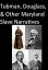 Tubman, Douglass, and Other Maryland Slave Narratives