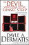 The Devil Went Down to the Sunset StripŻҽҡ[ Dayle A. Dermatis ]